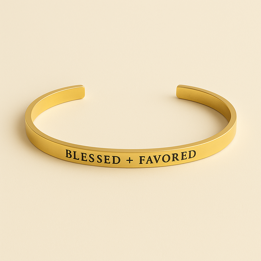 BLESSED & FAVORED BRACELET